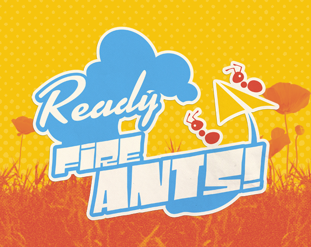 Affiche Ready fire ants